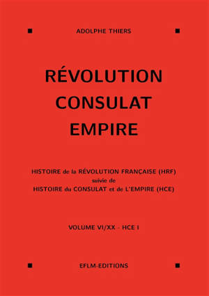 Révolution, Consulat, Empire, volume 6