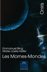 Les Mornes-Mondes : Les chemins d'Oniris II