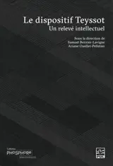 Le dispositif Teyssot : un relevé intellectuel