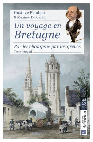 Un voyage en Bretagne : par les champs & par les grèves : texte intégral
