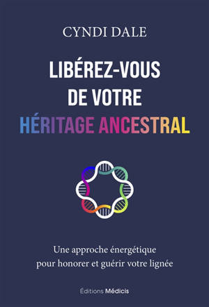 Libérez-vous de votre héritage ancestral : une approche énergétique pour honorer et guérir votre lignée