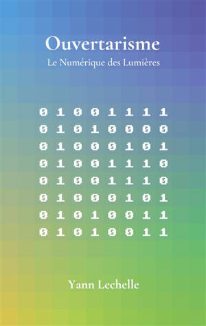 Ouvertarisme : Le Numérique des Lumières