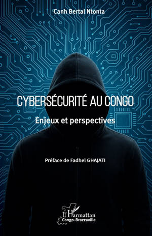 Cybersécurité au Congo : enjeux et perspectives