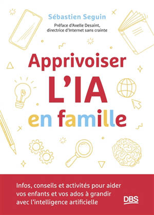 Apprivoiser l'IA en famille