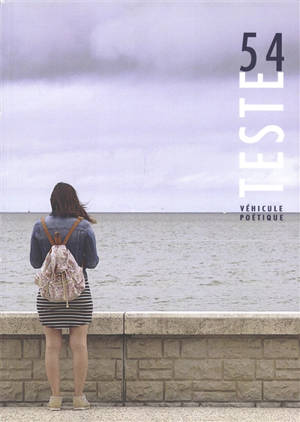Teste : véhicule poétique, n° 54