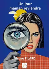 Un jour maman reviendra