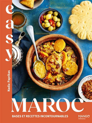 Maroc : les meilleures recettes de mon pays tout en images