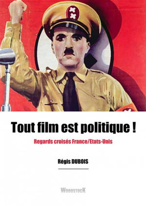Tout film est politique !