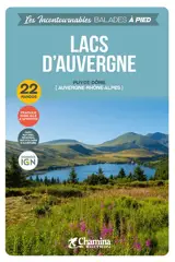 Lacs d'Auvergne : Puy-de-Dôme (Auvergne-Rhône-Alpes) : 22 randos