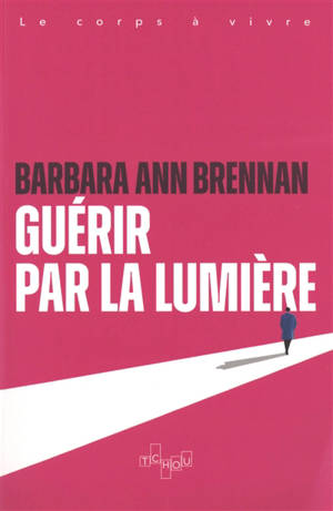 Guérir par la lumière