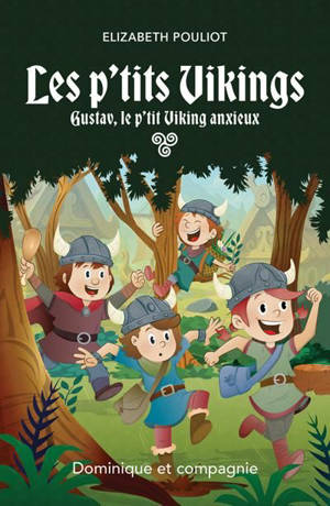 Gustav, le p’tit Viking anxieux