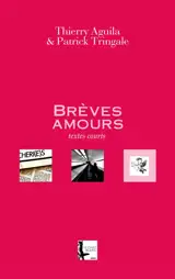 Brèves amours : textes courts