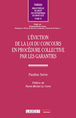 L'éviction de la loi du concours en procédure collective par les garanties