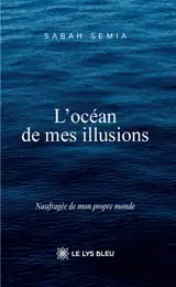 L'océan de mes illusions