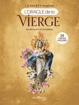 L'oracle de la Vierge : se découvrir et se réaliser
