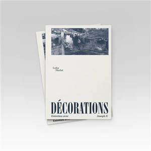 Décorations : entretien avec Joseph P.