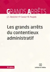 Les grands arrêts du contentieux administratif