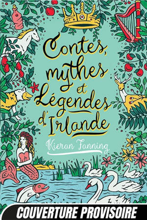 Contes, mythes et légendes d'Irlande