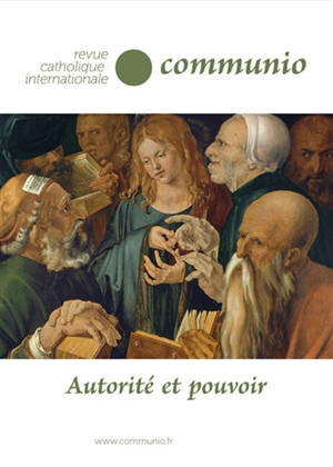 Communio, n° 302. Autorité et pouvoir