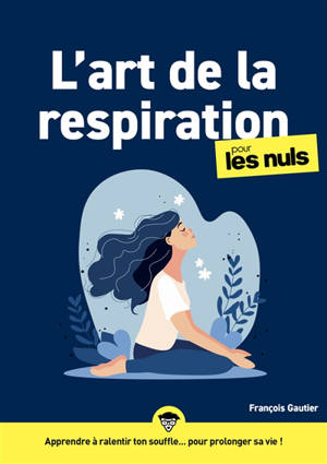 Les respirations du yoga pour les nuls