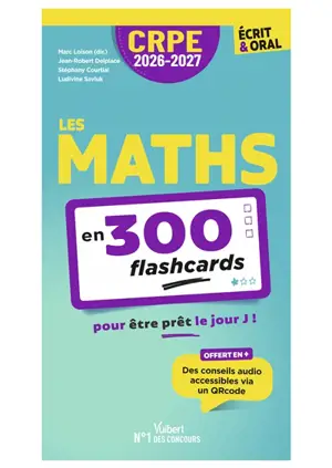 Les maths en 300 flashcards : écrit & oral, CRPE 2026-2027