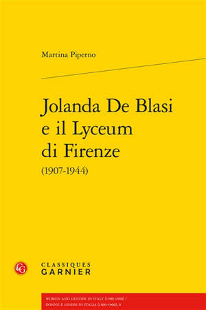 Jolanda De Blasi e il Lyceum di Firenze (1907-1944)