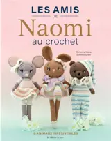 Les amis de Naomi au crochet : 15 animaux adorables
