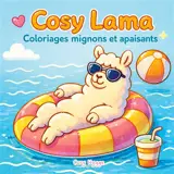 Cosy Lama : Coloriages mignons et apaisants