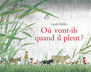 Où vont-ils quand il pleut ?