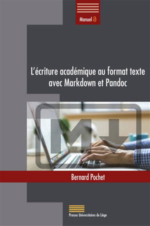 L'écriture académique au format texte avec Markdown et Pandoc