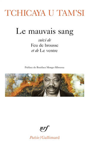 Le mauvais sang. Feu de brousse. Le ventre