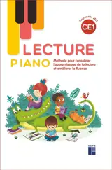 Lecture piano CE1 : méthode pour consolider l'apprentissage de la lecture et améliorer la fluence : programmes 2025