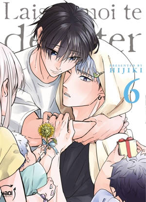 Laisse-moi te détester. Vol. 6