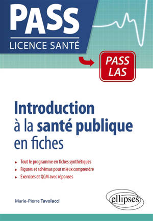 Introduction à la santé publique en fiches : Pass, LAS