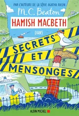 Hamish Macbeth. Vol. 30. Secrets et mensonges