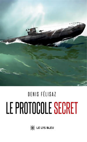 Le protocole secret