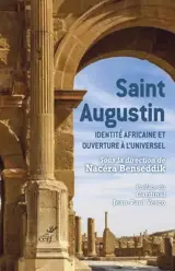 Saint Augustin : identité africaine et ouverture à l'universel