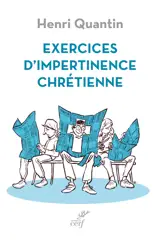 Exercices d'impertinence chrétienne