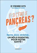 Et si c'était le pancréas