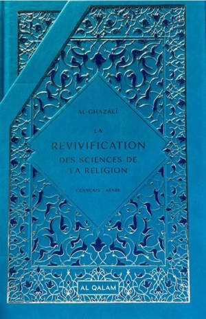 La revivification des sciences de la religion