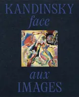 Kandinsky face aux images