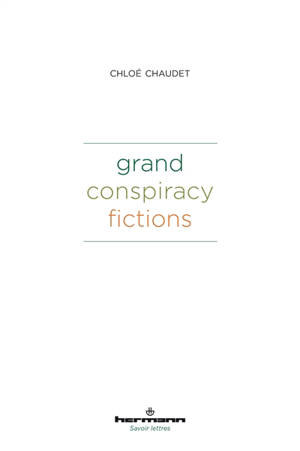 Grand conspiracy fictions