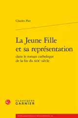 La jeune fille et sa représentation dans le roman catholique de la fin du XIXe siècle