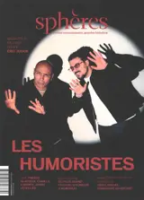 Sphères : petites communautés, grandes histoires, n° 23. Les humoristes