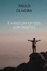 A Aventura em dois continentes