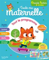 Toute ma maternelle, grande section, 5-6 ans : tout le programme