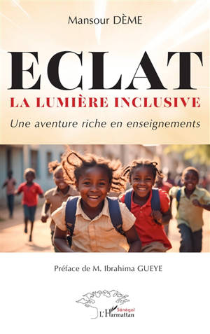 Eclat : la lumière inclusive : une aventure riche en enseignements