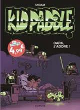 Kid Paddle. Vol. 10. Dark, j'adore !