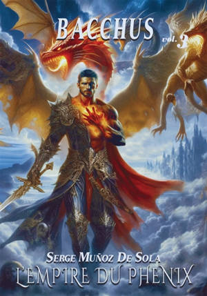 L'Empire du Phénix : Bacchus
