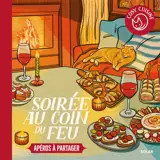 Soirée au coin du feu : apéros à partager